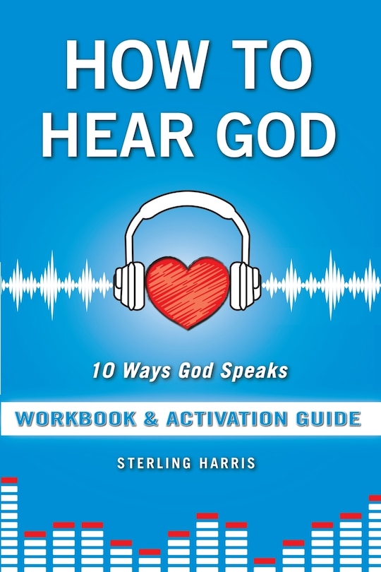 Couverture_How to Hear God Workbook and Activation Guide