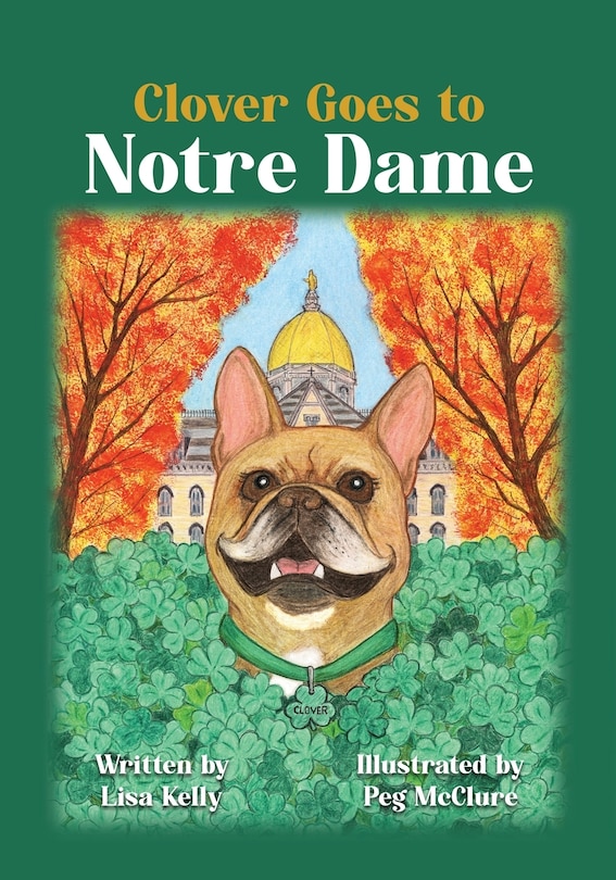 Front cover_Clover Goes to Notre Dame