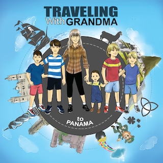 Front cover_TRAVELING with GRANDMA to PANAMA