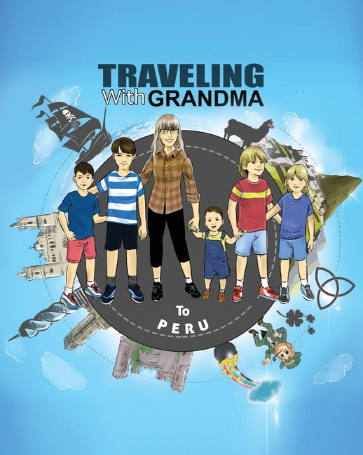 Front cover_TRAVELING with GRANDMA to PERU