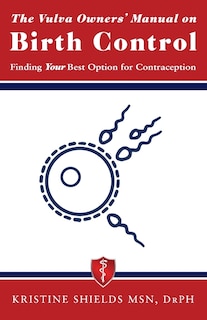 Front cover_The Vulva Owner's Manual on Birth Control