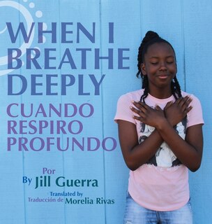 Couverture_When I Breathe Deeply/Cuando respiro profundo