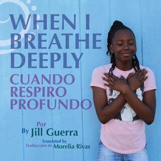 Couverture_When I Breathe Deeply/Cuando respiro profundo