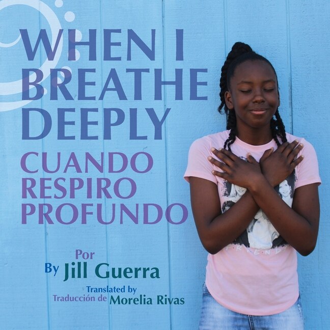 Couverture_When I Breathe Deeply/Cuando respiro profundo
