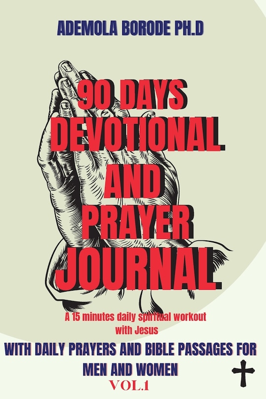 Couverture_90 Days Daily Devotional and Prayer Journal for Men & Women Vol.1