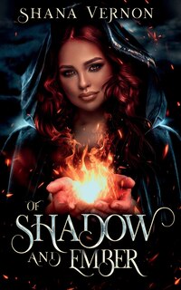 Front cover_Of Shadow And Ember