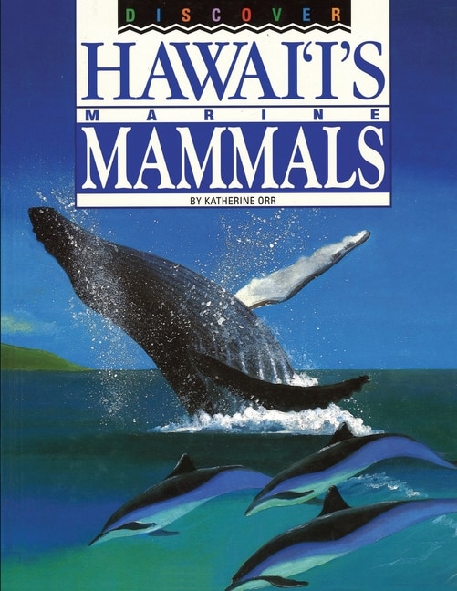 Couverture_Discover Hawai'i's Marine Mammals