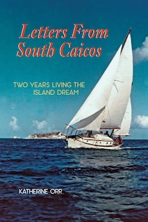 Front cover_Letters from South Caicos
