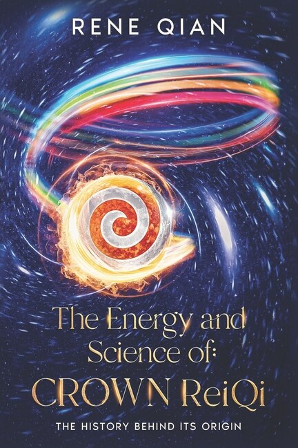 Couverture_The Energy and Science of Crown ReiQi