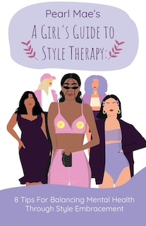 Front cover_A Girl's Guide to Style Therapy