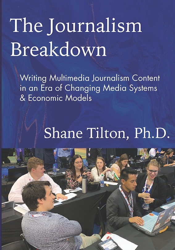 Front cover_The Journalism Breakdown