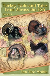 Front cover_Turkey Tails and Tales from Across the USA