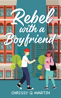 Front cover_Rebel with a Boyfriend