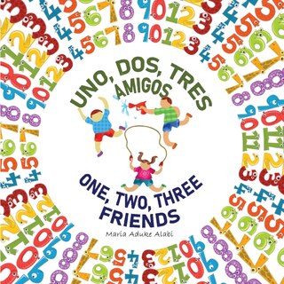 Front cover_Uno, Dos, Tres Amigos - One, Two, Three Friends