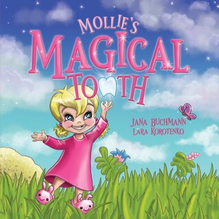 Front cover_Mollie's Magical Tooth