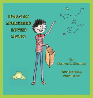 Couverture_Horatio Mortimer Loved Music