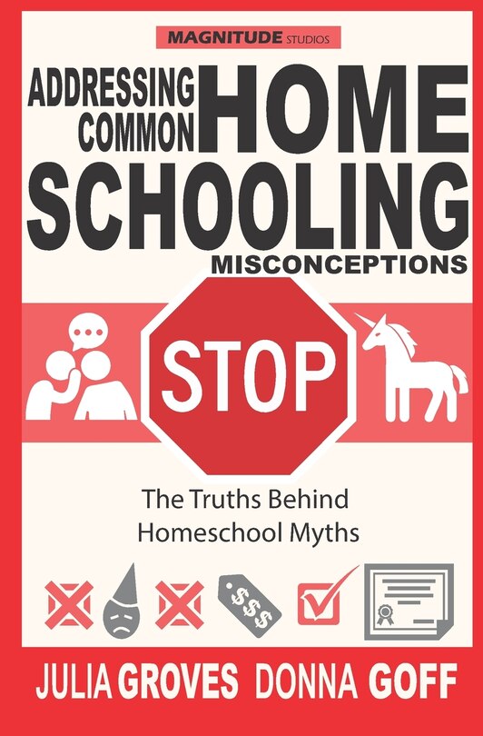 Front cover_Addressing Common Homeschool Misconceptions