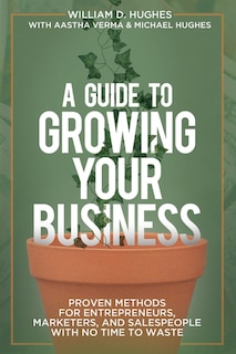 Front cover_A Guide To Growing Your Business
