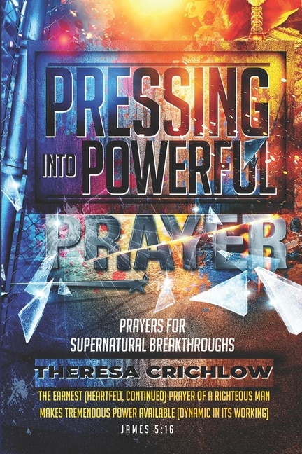 Couverture_Pressing Into Powerful Prayer