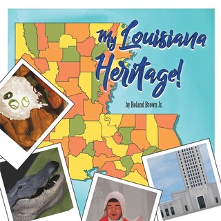 Front cover_My Louisiana Heritage!