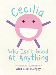 Front cover_Cecilia Who Isn't Good At Anything