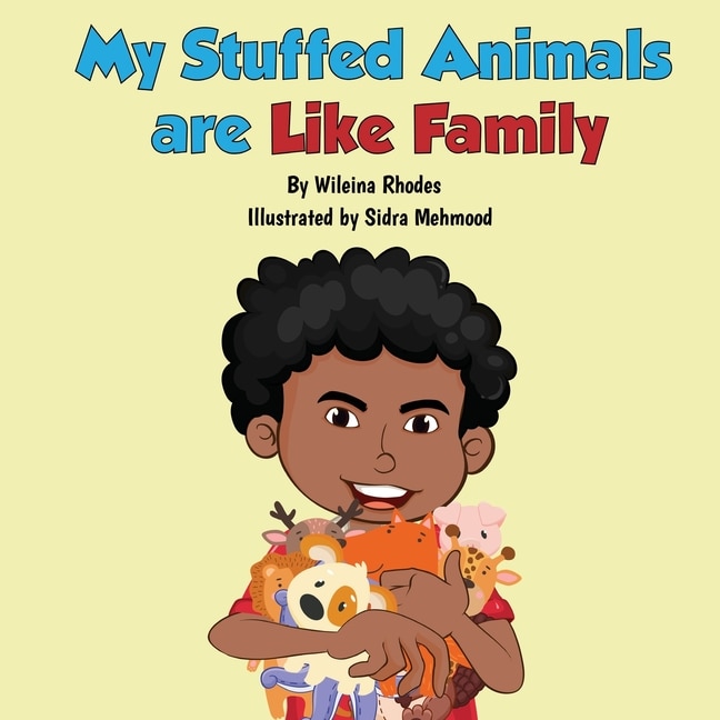 Front cover_My Stuffed Animals Are Like Family