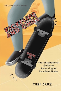 Front cover_Kickflips and Chill
