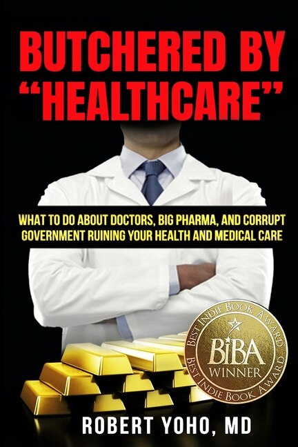 Front cover_Butchered By Healthcare