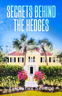 Front cover_Secrets Behind the Hedges