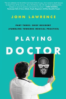 Front cover_Playing Doctor; Part Three
