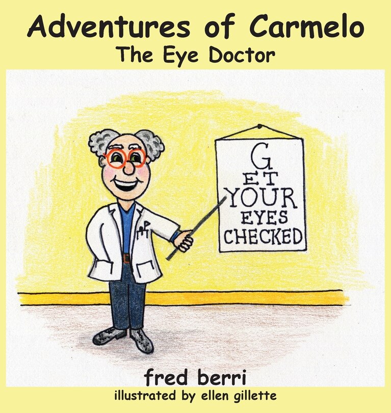 Front cover_Adventures of Carmelo-The Eye Doctor