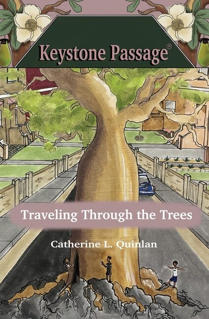 Front cover_Traveling Through the Trees (Keystone Passage No. 3)