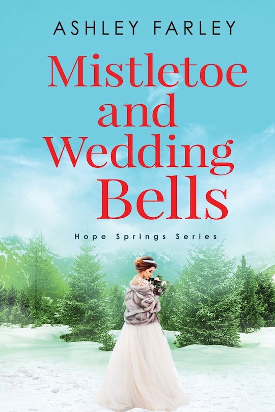 Front cover_Mistletoe and Wedding Bells