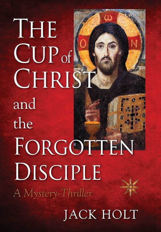 Couverture_THE CUP of CHRIST and the FORGOTTEN DISCIPLE