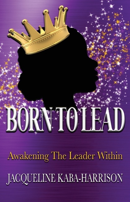 Couverture_Born To Lead - Awakening The Leader Within