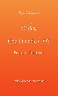 Front cover_30 day Gratitude/JOY Pocket Journal