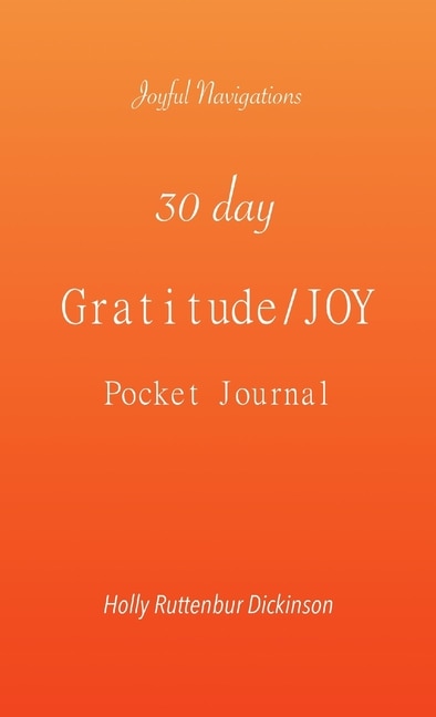 Front cover_30 day Gratitude/JOY Pocket Journal
