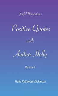 Front cover_Positive Quotes with Author Holly