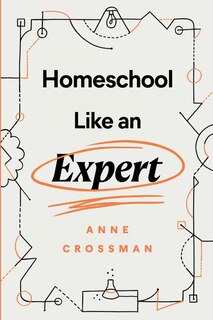 Homeschool Like An Expert