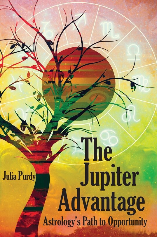 Couverture_The Jupiter Advantage, Astrology's Path to Opportunity
