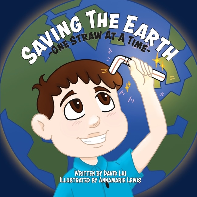 Couverture_Saving the Earth - One Straw at a Time