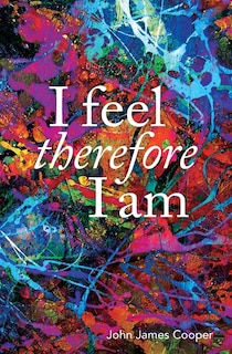 Couverture_I Feel, Therefore I Am
