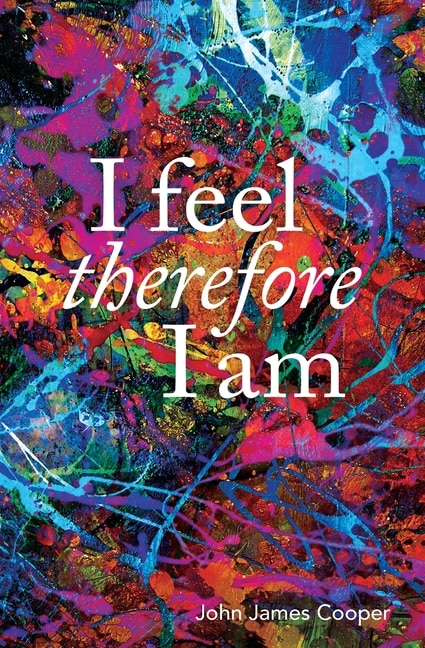 Couverture_I Feel, Therefore I Am