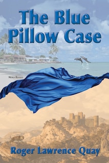 Front cover_The Blue Pillow Case