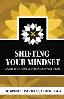 Front cover_Shifting Your Mindset