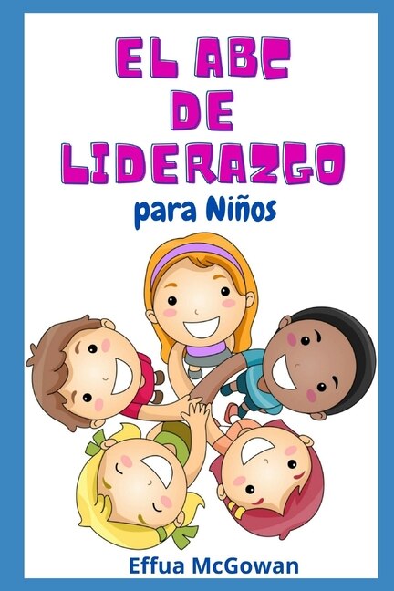 Couverture_El ABC's de Liderazgo para Niños