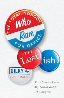 Couverture_The Total Nobody Who Ran For Office And Lost(ish)