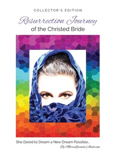 Front cover_Resurrection Journey of the Christed Bride COLLECTOR'S EDITION