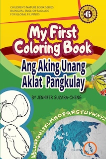 Couverture_My First Coloring Book/Ang Aking Unang Pangkulay na Aklat