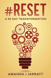 #Reset: A 30 Day Transformation